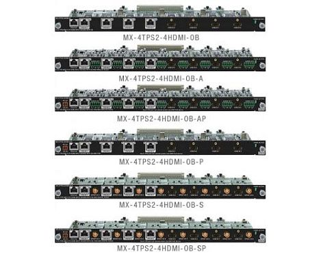 MX-4TPS2-4HDMI-OB, -A, -S, -P, -AP, -SP